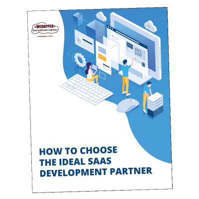 Webapper Cloud Software Engineers: How to Choose the Ideal SaaS Development Partner