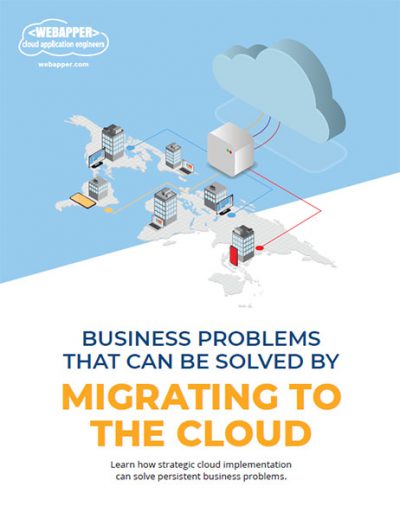 Business Problems That Can Be Solved by Migrating to the Cloud